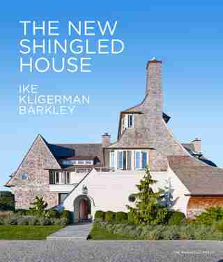 A New Book Celebrates Shingled Houses Designed by Ike Kligerman Barkley
